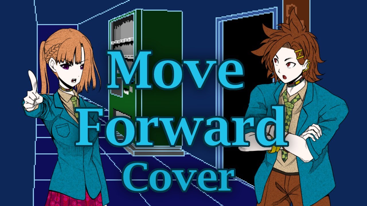 Move Forward - YTTD Musical Cover