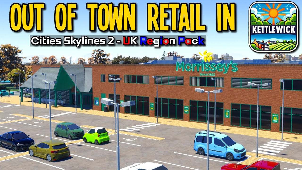 The Real-Life Retail Kettlewick Demanded Has Arrived!! (Cities Skylines 2)