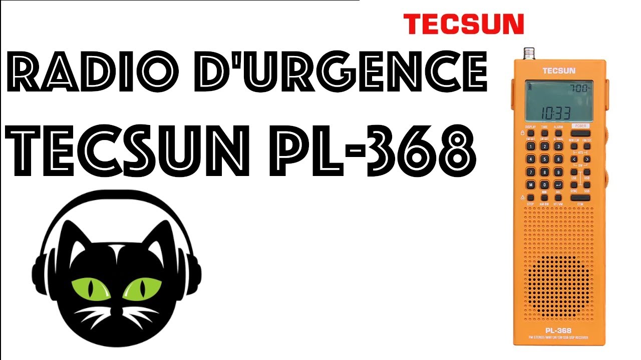 Présentation de la radio d'urgence TECSUN PL-368