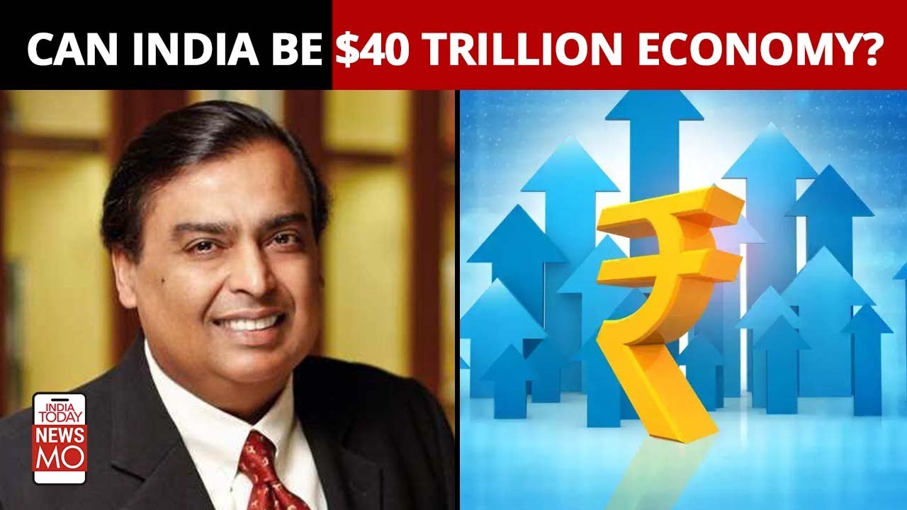How Achievable Is Mukesh Ambani's Prediction Of $40 Trillion Economy By 2047?