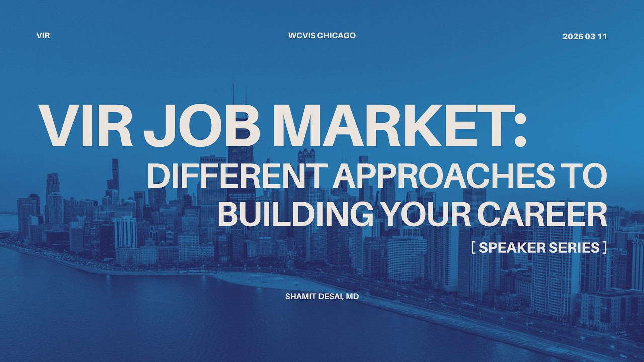 WCVIS Chicago Speaker Series: VIR Job Market - Different Approaches to Building Your Career