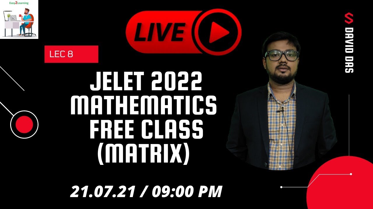 Lec 8 Jelet 2022 Mathematics | Free class (Matrix) | David Das
