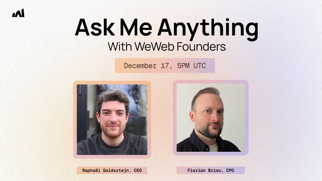 Ask Me Anything – Live chat with WeWeb founders