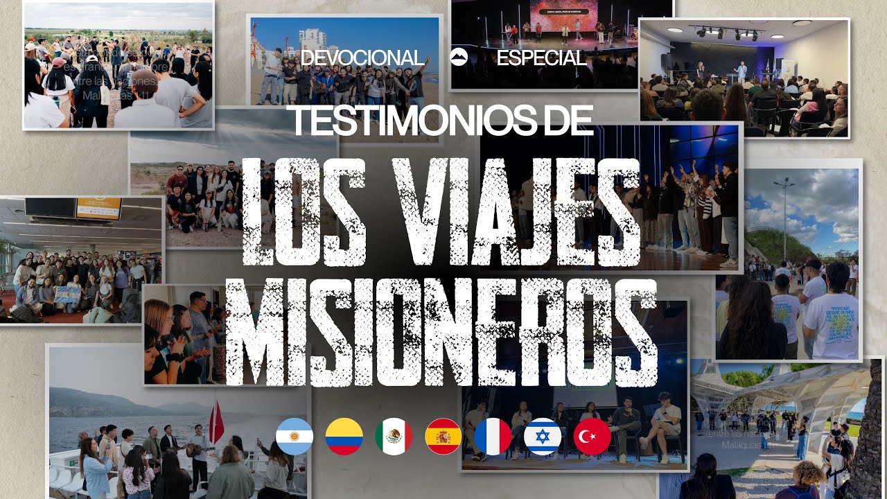 Devocional Especial | Testimonios de los Viajes Misioneros | MiSion
