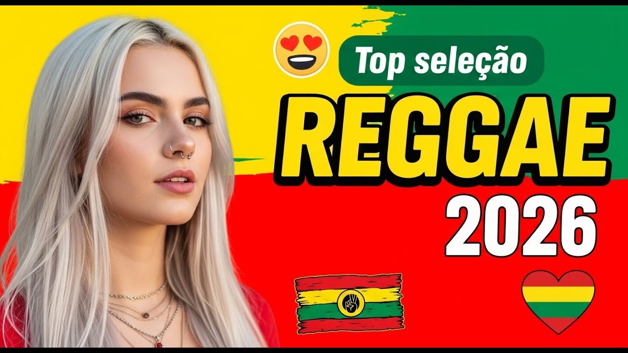 REGGAE DO MARANHÃO 2026 🌊 REGGAE ROOTS DO BRASIL