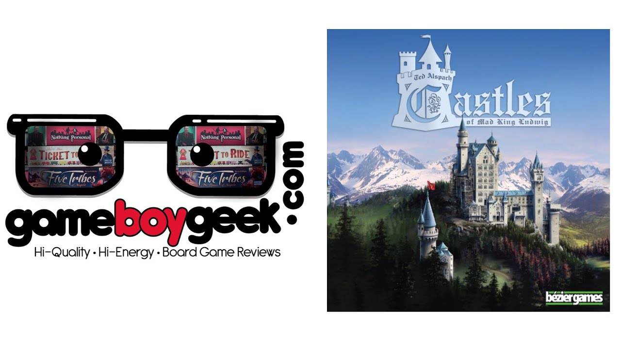 Castles of Mad King Ludwig Review with the Game Boy Geek