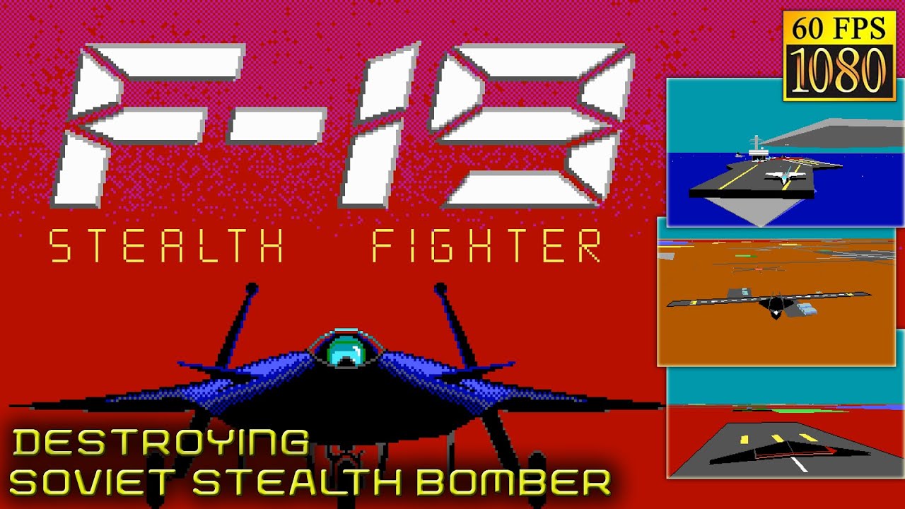F-19 Stealth Fighter. Destroying soviet stealth bomber [HD 1080p 60fps]