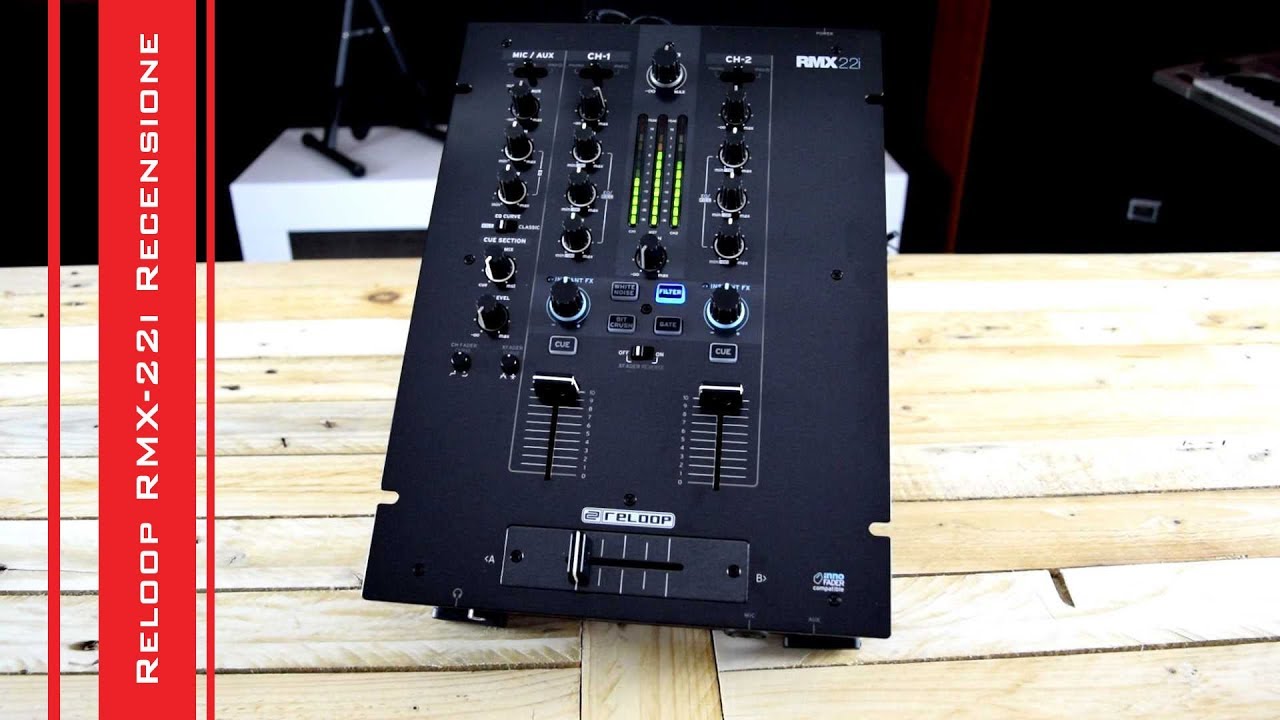 Reloop RMX-22i Recensione