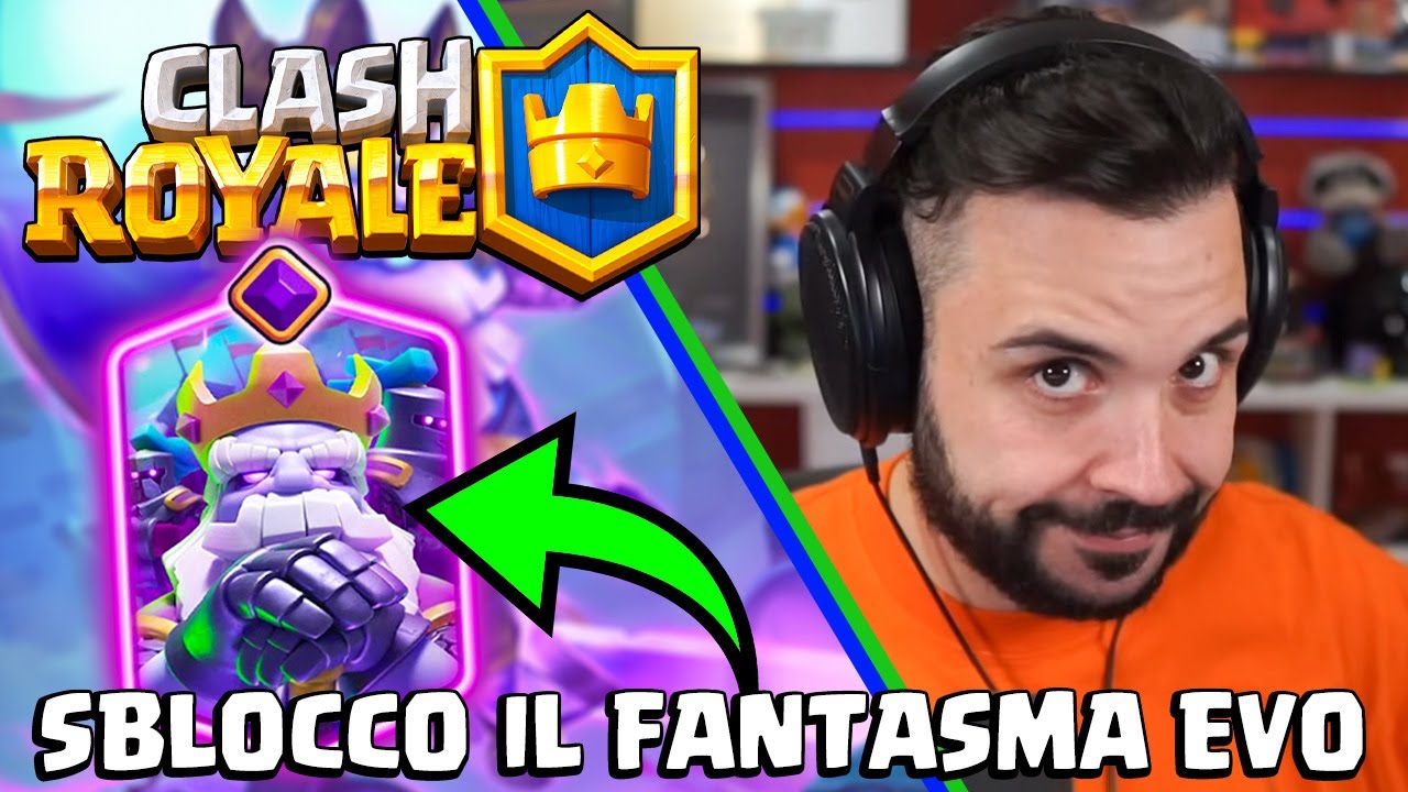 Sblocco il Fantasma Royale EVOLUTO - CLASH ROYALE