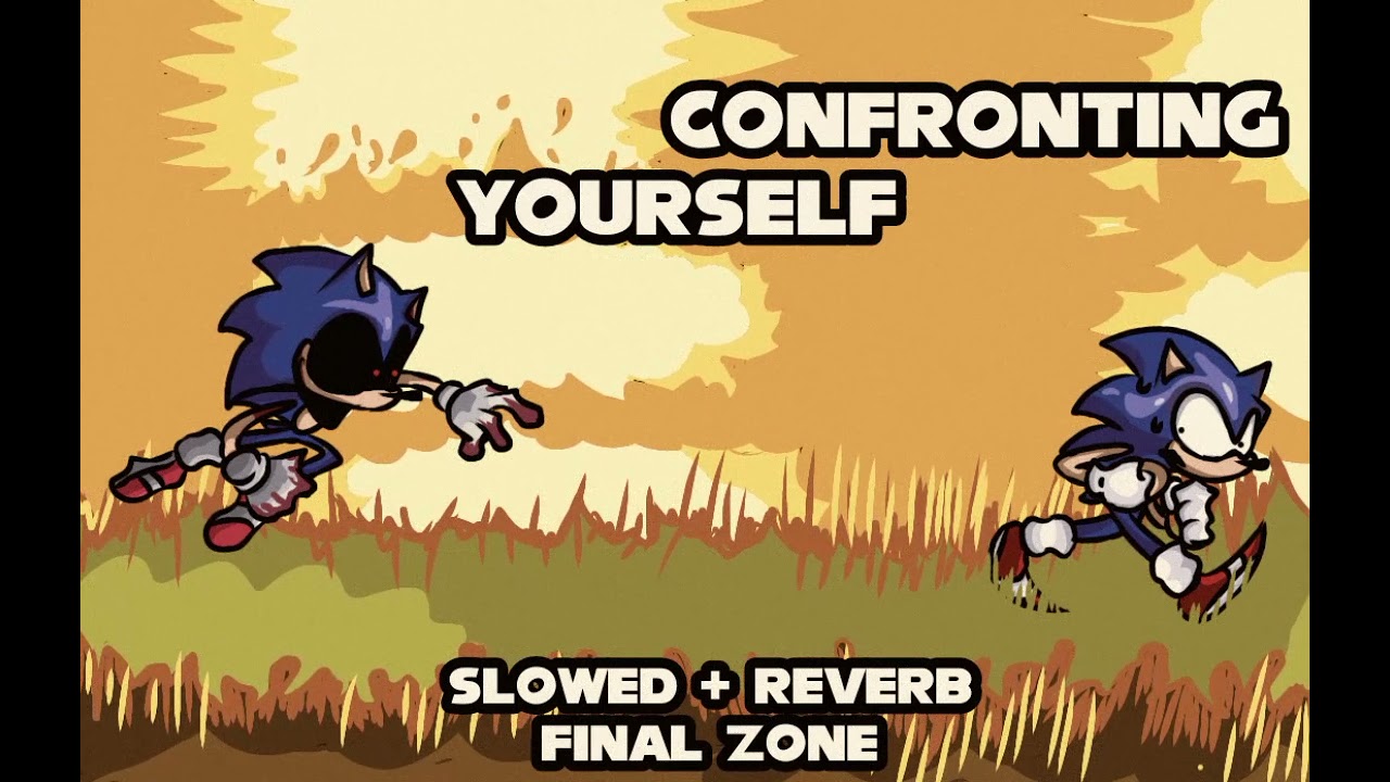 Confronting yourself (FINAL ZONE) /Slowed + Reverd/