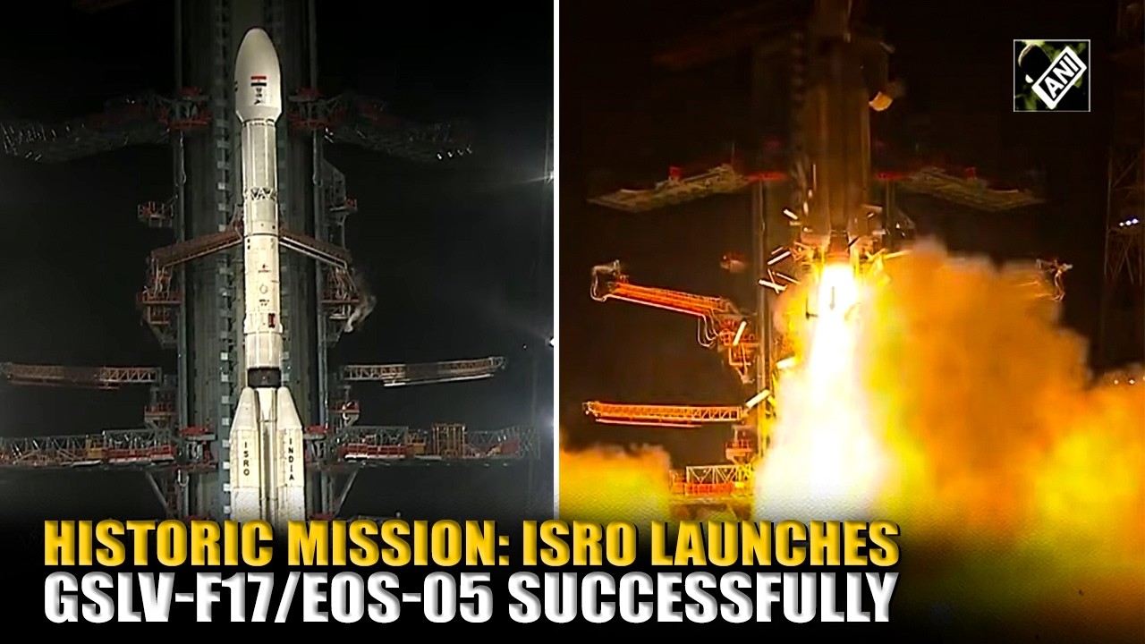 HISTORIC: ISRO successfully launches GSLV-F17/EOS-05 mission from Satish Dhawan Space Centre