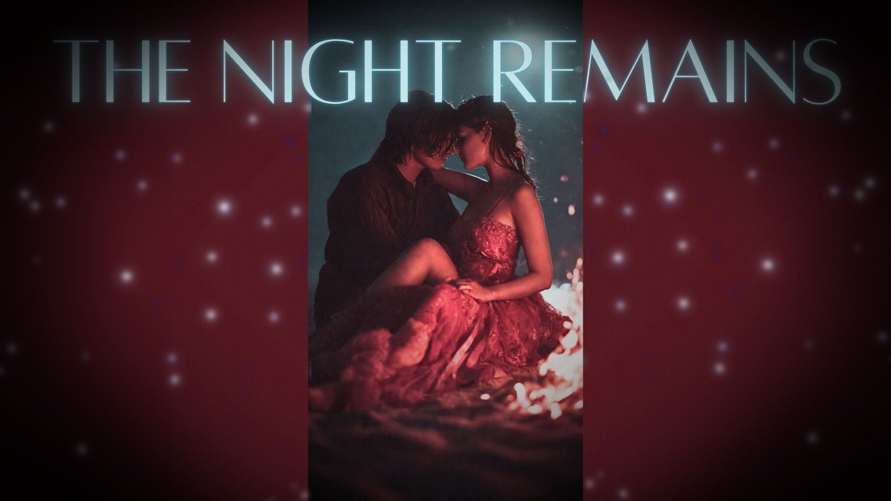 The Night Remains | Written by Luna Rae Duvall