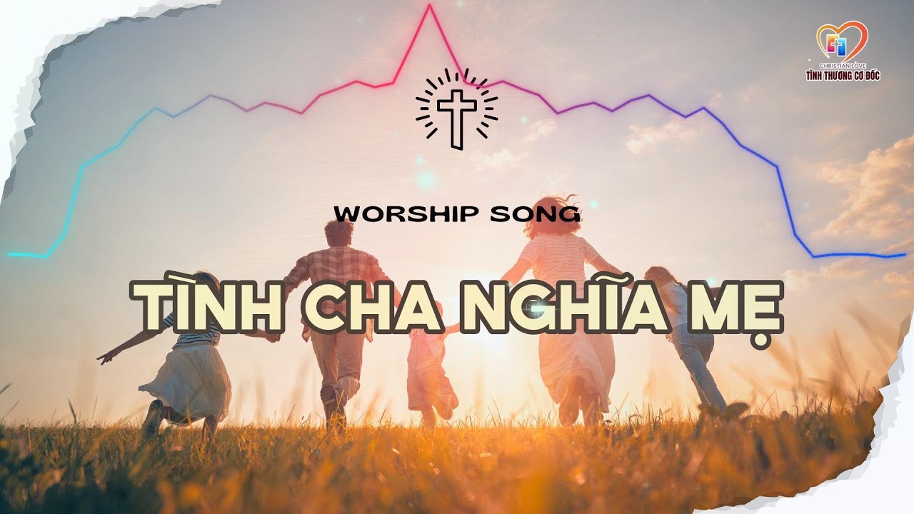 T&Igrave;NH CHA NGHĨA MẸ