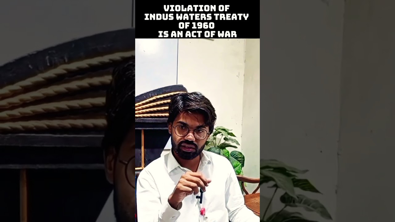 Violation of the Indus Water Treaty = Act of War? 🚨💧 #WaterWar #IndusTreaty #GeoPolitics