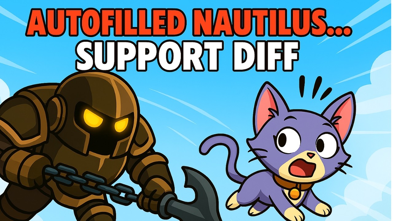 When You Get Autofilled Support, Just Pick Nautilus