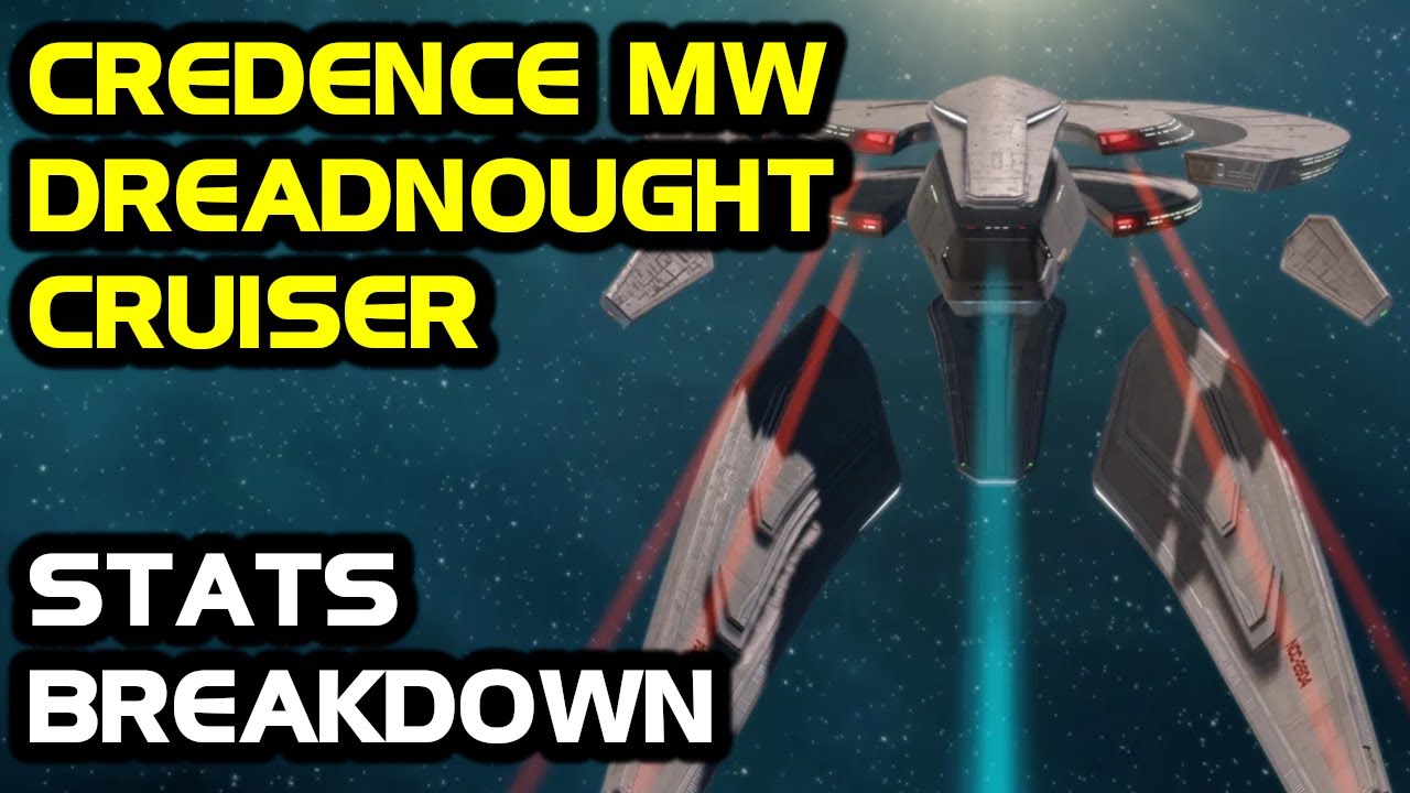Credence Miracle Worker Dreadnought Cruiser - Stats Breakdown