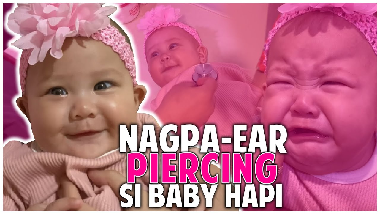 NAGPA EAR PIERCING SI BABY HAPI | PAPI GALANG