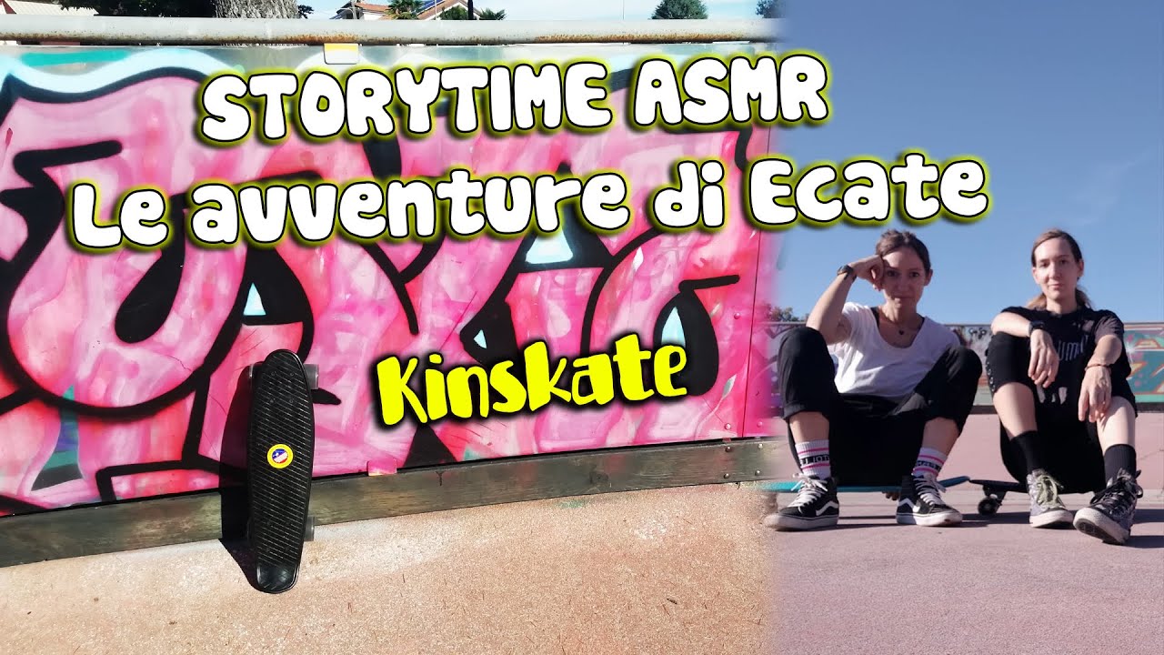 STORYTIME ASMR Le avventure di Ecate Unpacking Kinskate Skateboards