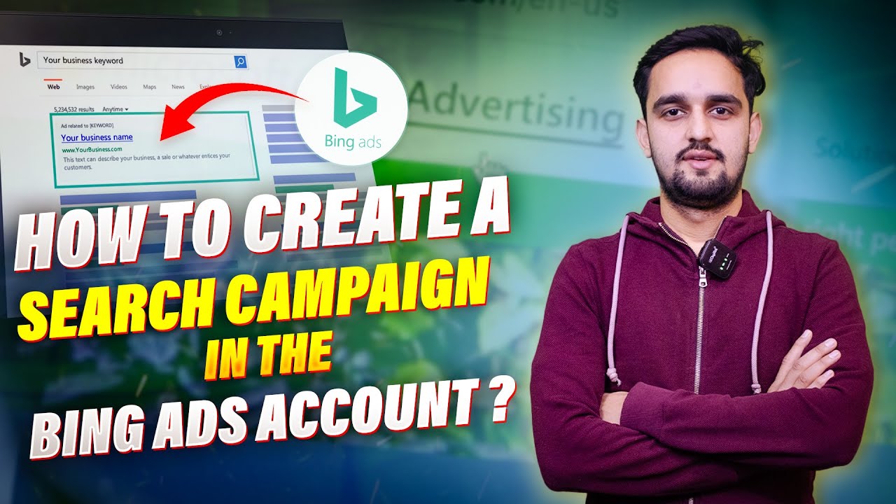 How To Create A Search Campaign in The Bing Ads Account