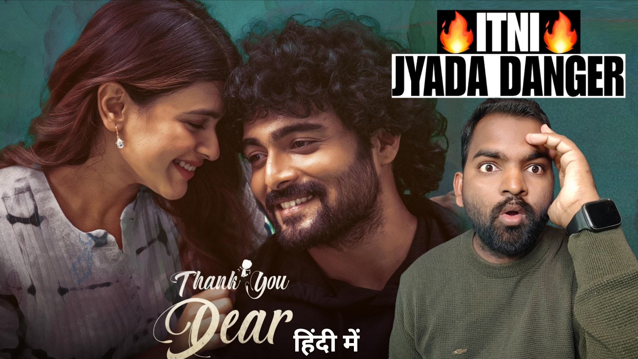 Thank You Dear Movie REVIEW | Hindi Dubbed | Filmi Max Review