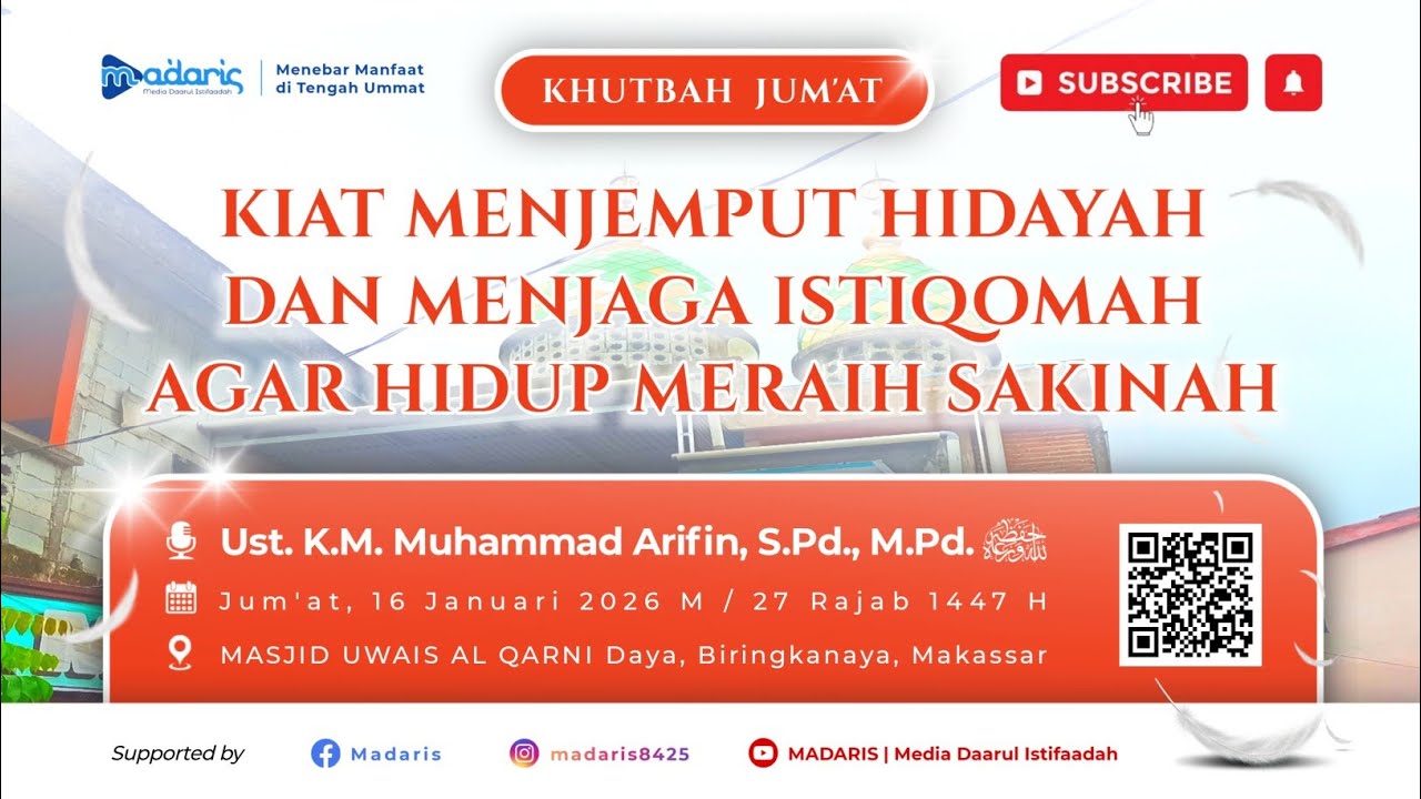 🎙️ KHUTBAH JUM'AT | KIAT MENJEMPUT HIDAYAH DAN MENJAGA ISTIQOMAH AGAR HIDUP MERAIH SAKINAH