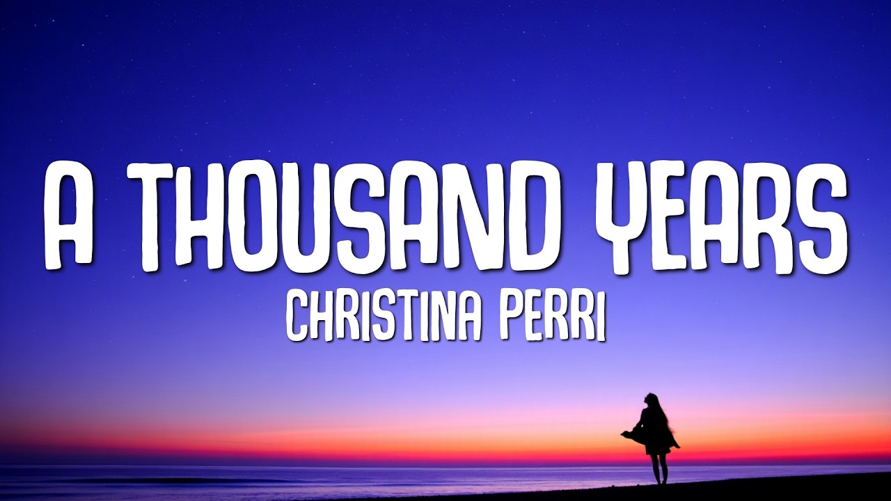 Christina Perri - A Thousand Years (Lyrics)