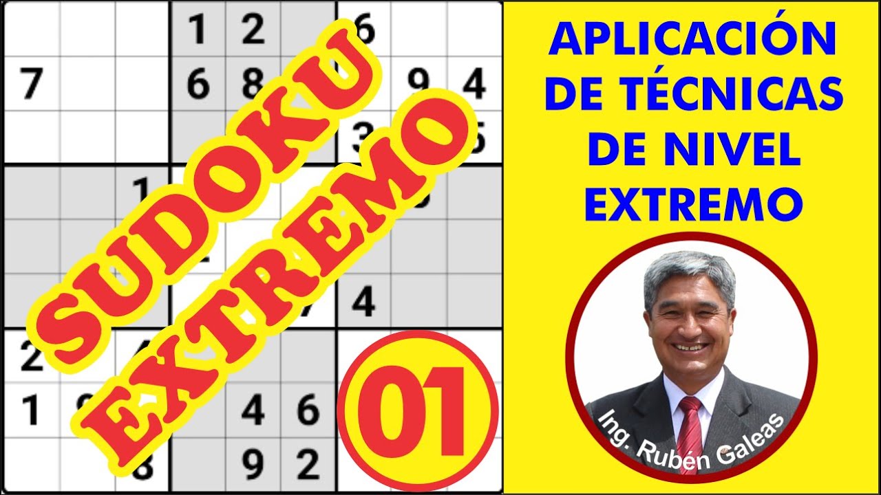 SUDOKU EXTREMO 💥💥💥💥💥 - aplicaciones de las t&eacute;cnicas de nivel extremo #01.