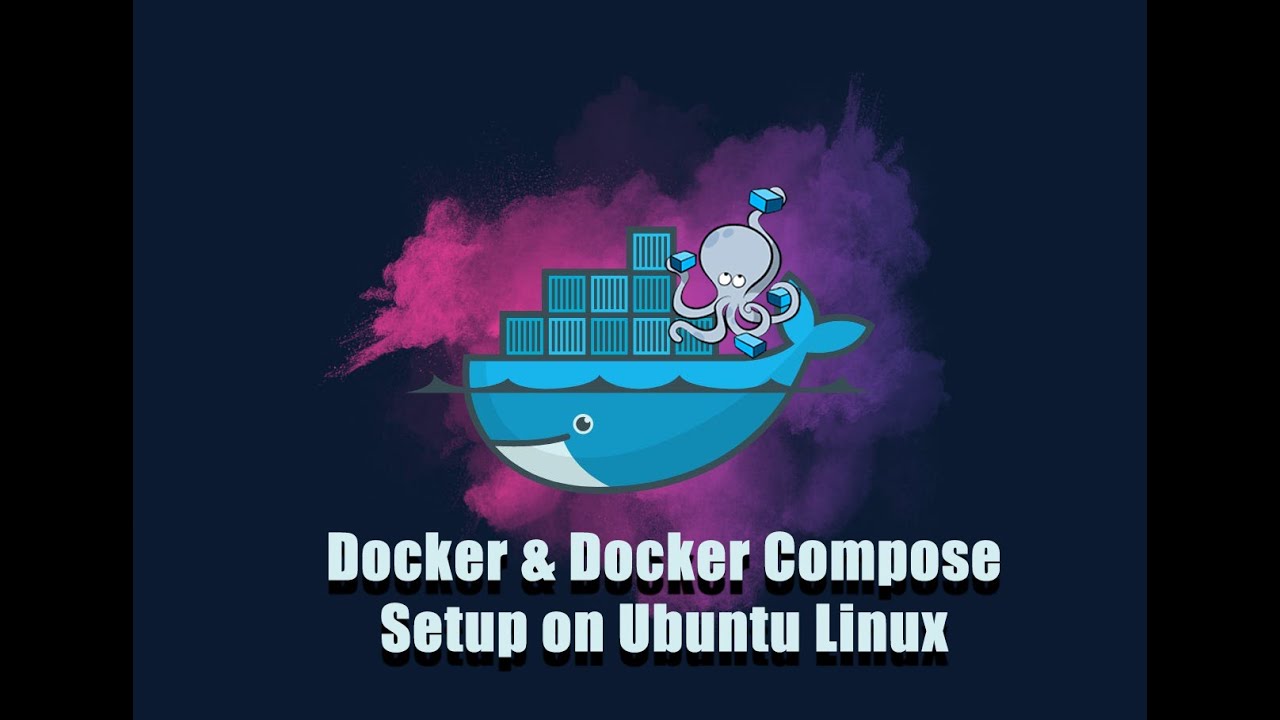 How To Install Docker on Ubuntu and Set up Docker Compose | Full Setup Guide for Beginners