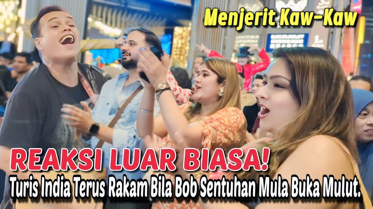 Reaksi Spontan Turis India Bila Bob Sentuhan Nyanyi Lagu Hindustan. Jerit Sampai Hilang Suara !!!