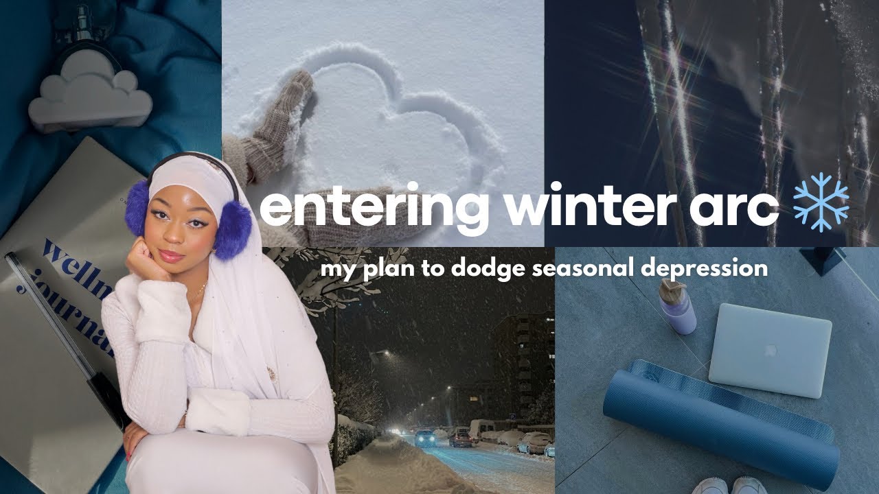entering winter arc ❄️ | my plan to dodge seasonal depression entering 2025