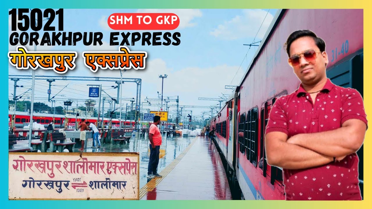 Train To GKP | 15021 Shalimar To Gorakhpur | Gorakhpur Express Full Journey Vlog 2025..🚆🚆🚆
