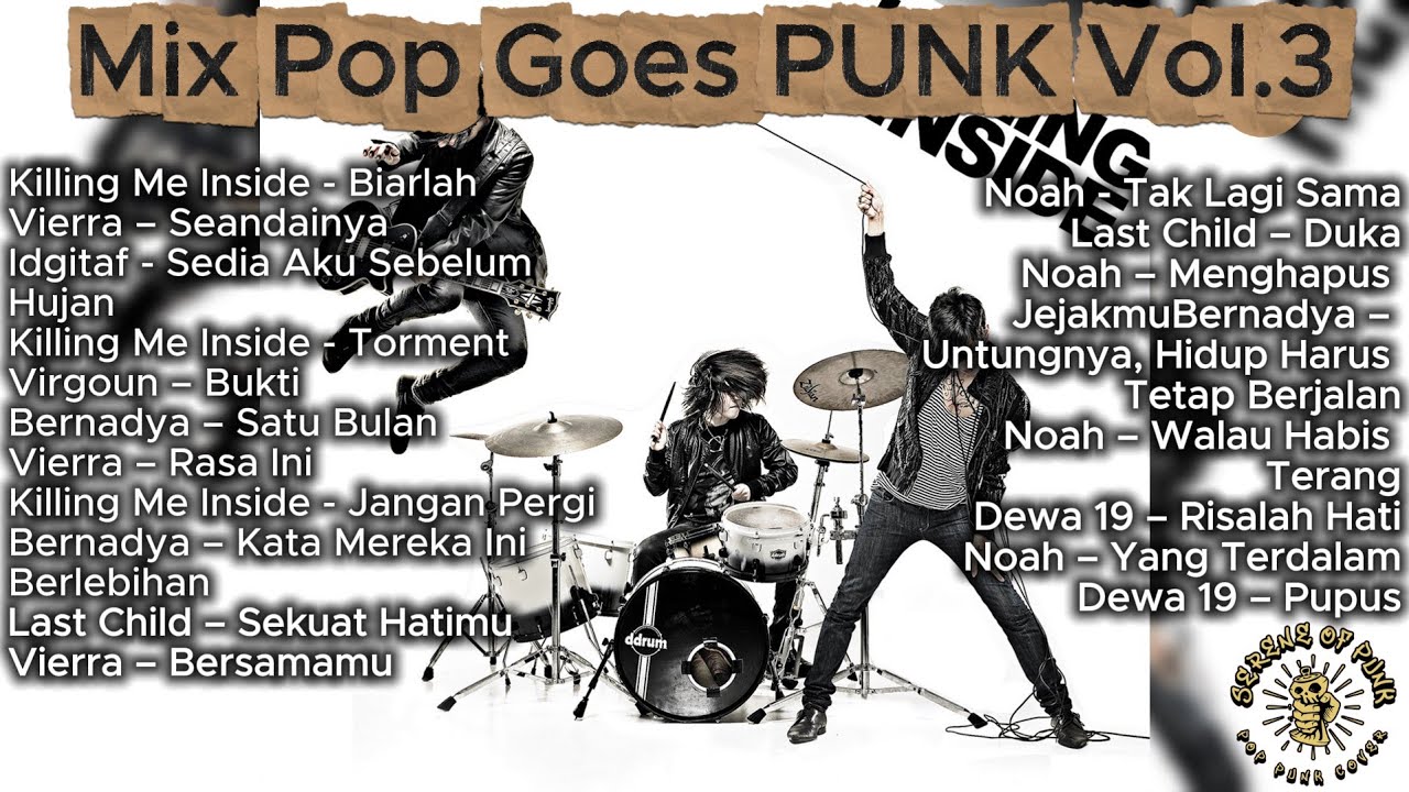 🎧 Pop Goes Punk Vol.3 — Playlist Pop Punk Nostalgia Lagu Populer Indonesia Full Album Cover 2025 🤘🔥