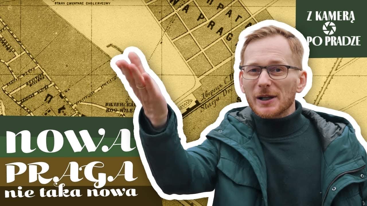 Z kamerą po Pradze: 15. Nowa Praga nie taka nowa.