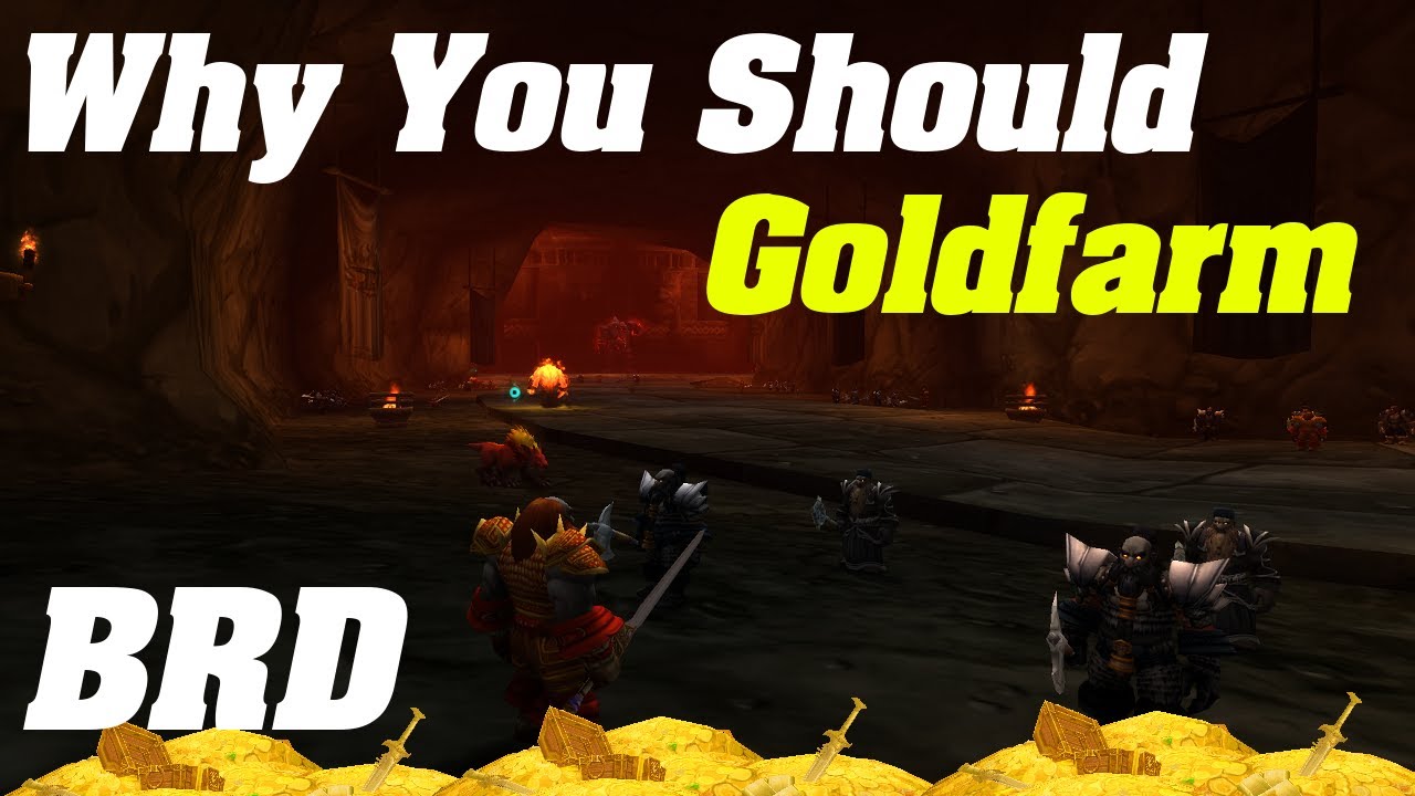 Why You Should Goldfarm BRD | Shadowlands Goldmaking