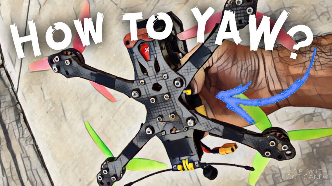 How to FIX your YAW? | FPV Freestyle | FPV BASICS!