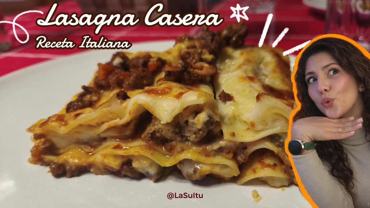 Lasagna Italiana: Ragú y Bechamel sin errores 🇮🇹 Paso a paso | La Su Itu 🍝✨