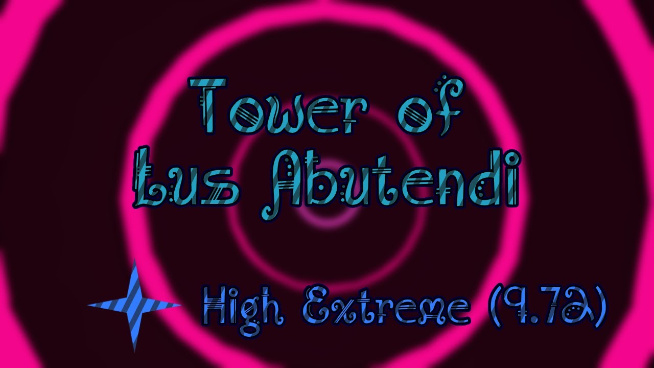 (BEST TOWER) [Extreme] Tower of Lus Abutendi // AToS Realm 4