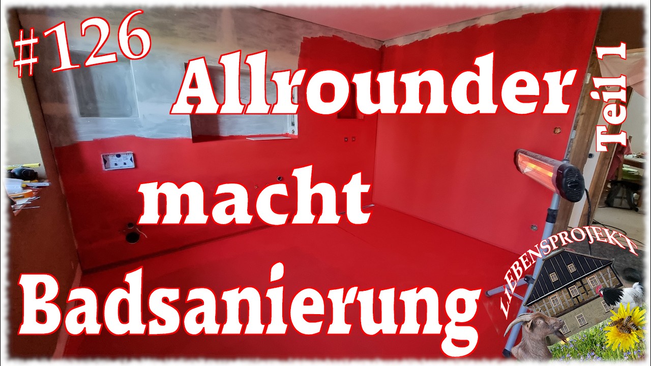 Der gef&uuml;rchtete Allrounder in der Badsanierung #126 Projekt Fachwerkhaus