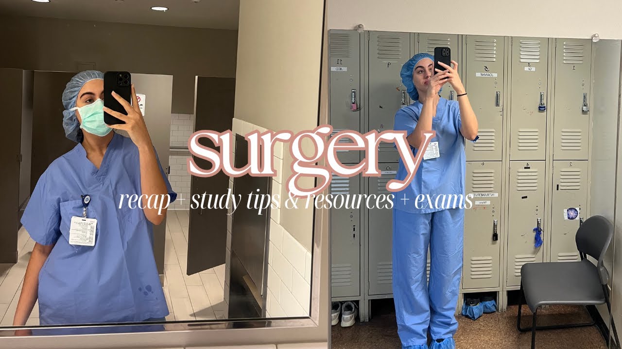 Surgery Rotation - Recap, Resources, Exams | St. George's University School of Medicine
