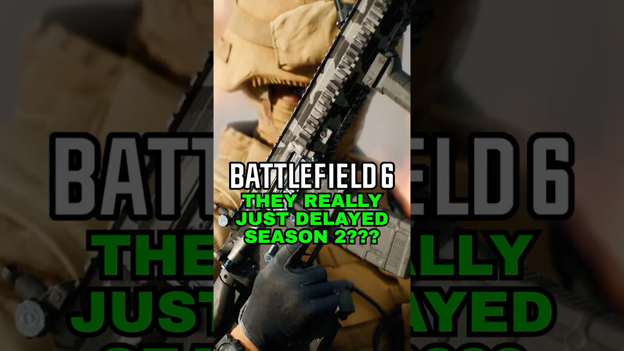 BATTLEFIELD 6 SEASON 2 SERIOUSLY GOT DELAYED?! 