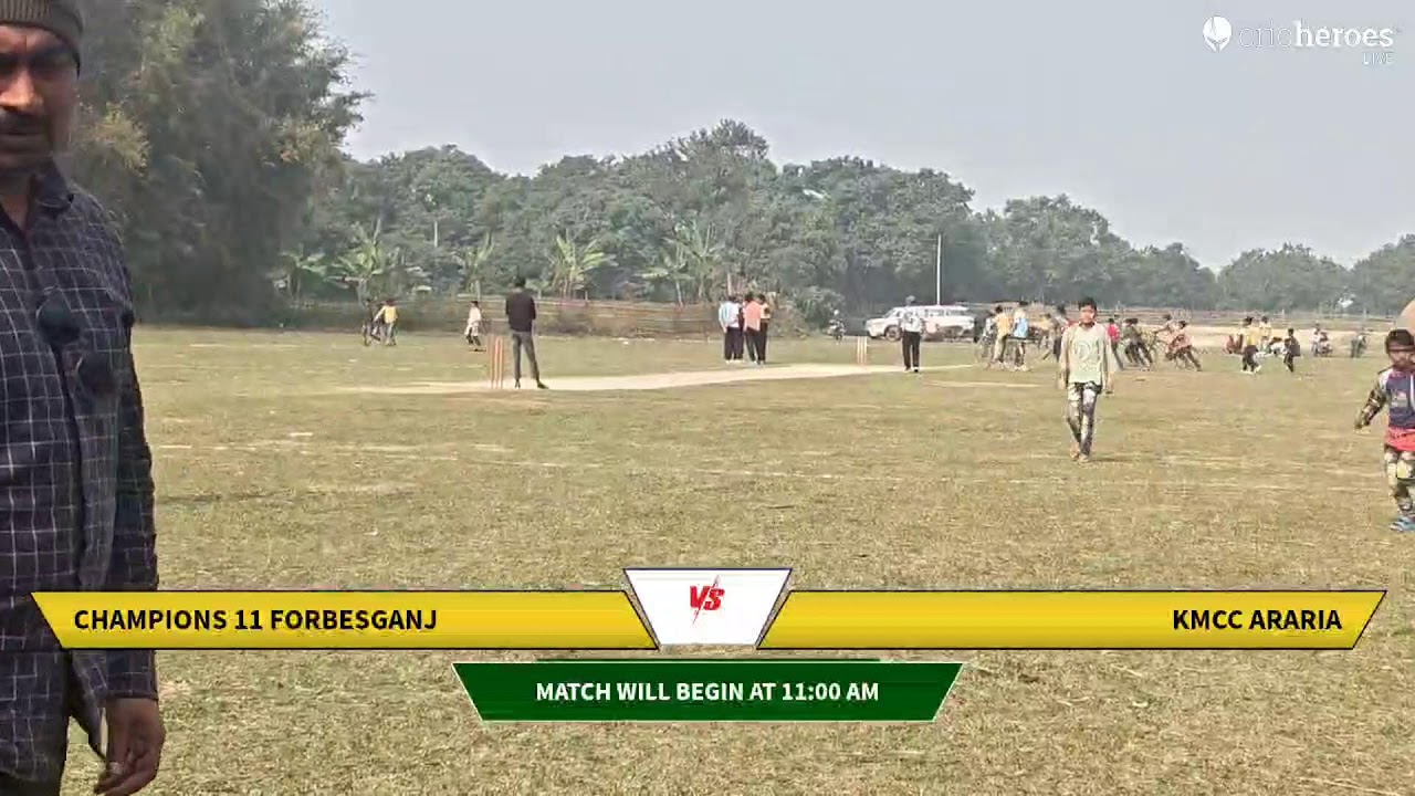 Champions 11 Forbesganj vs KMCC Araria live cricket match | Dayanand Singh Memorial Tournament live
