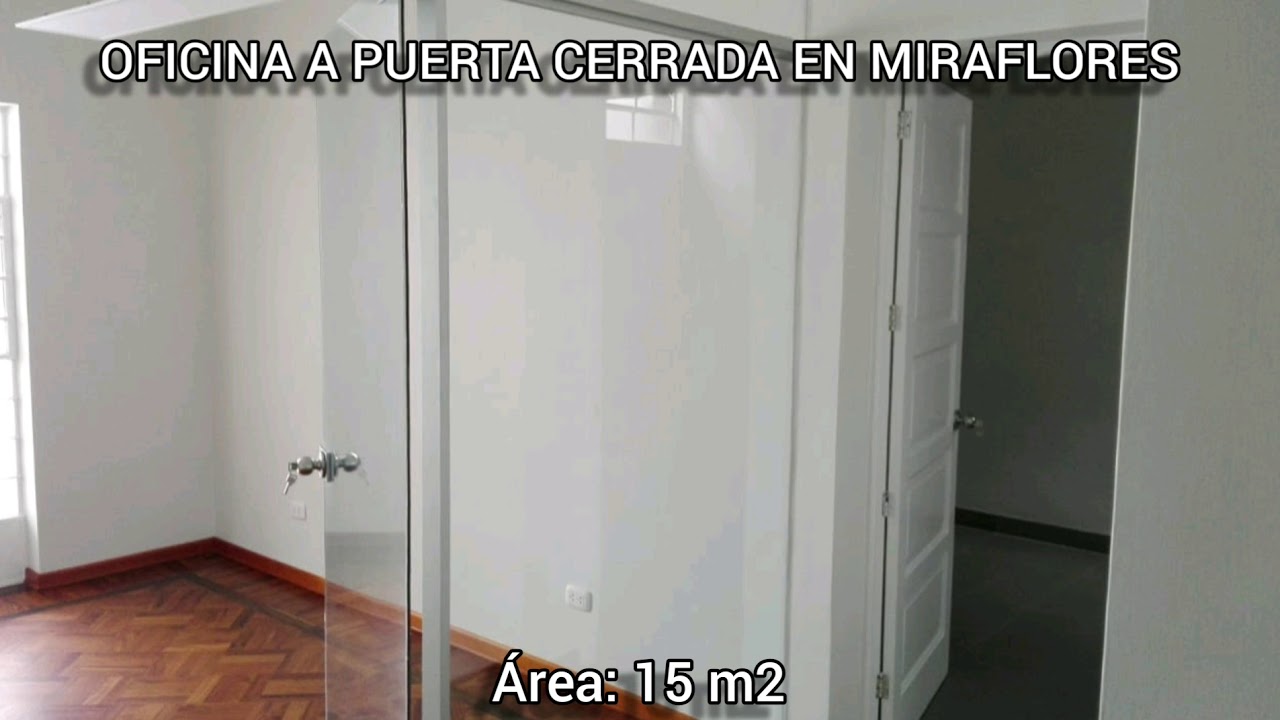 OFICINA A PUERTA CERRADA - MIRAFLORES
