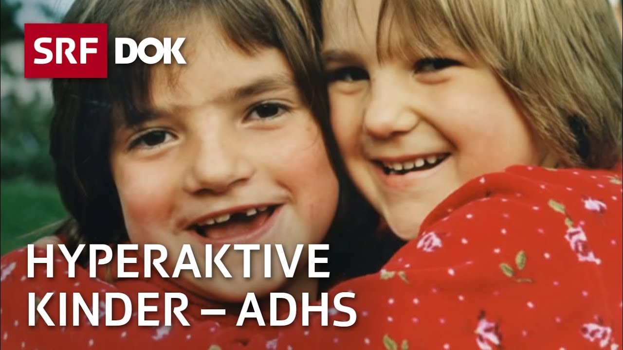 ADHS – Hyperaktive Kinder | Doku | SRF Dok