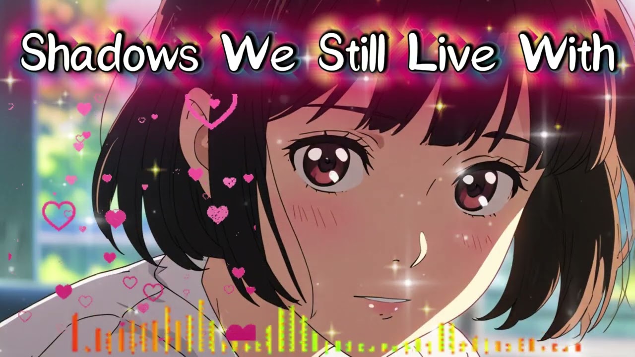 Shadows We Still Live With#ShadowsWeStillLiveWith#EmotionalBallad#AfterGoodbye#LoveThatStayed
