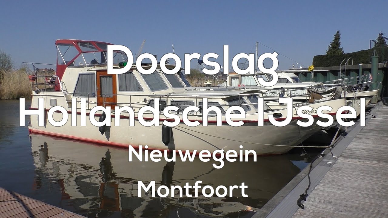 #Vaartocht Doorslag - Hollandsche IJssel | Nieuwegein - Montfoort | De Lithakia | #Boattrip