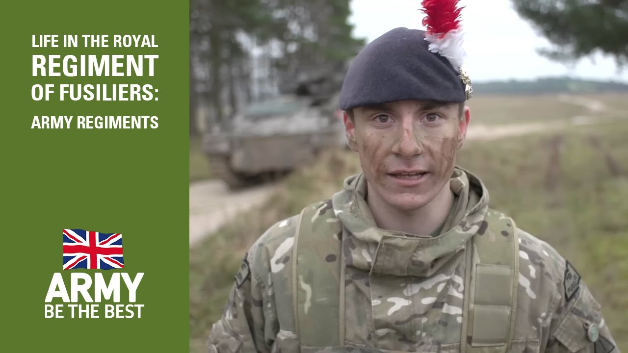 Life in the Royal Regiment of Fusiliers - Army Regiments