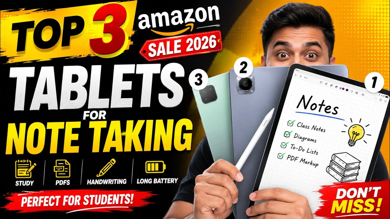 Top 3 Tablets for Note Taking in Amazon Sale 2026 | Best Tablets for Students