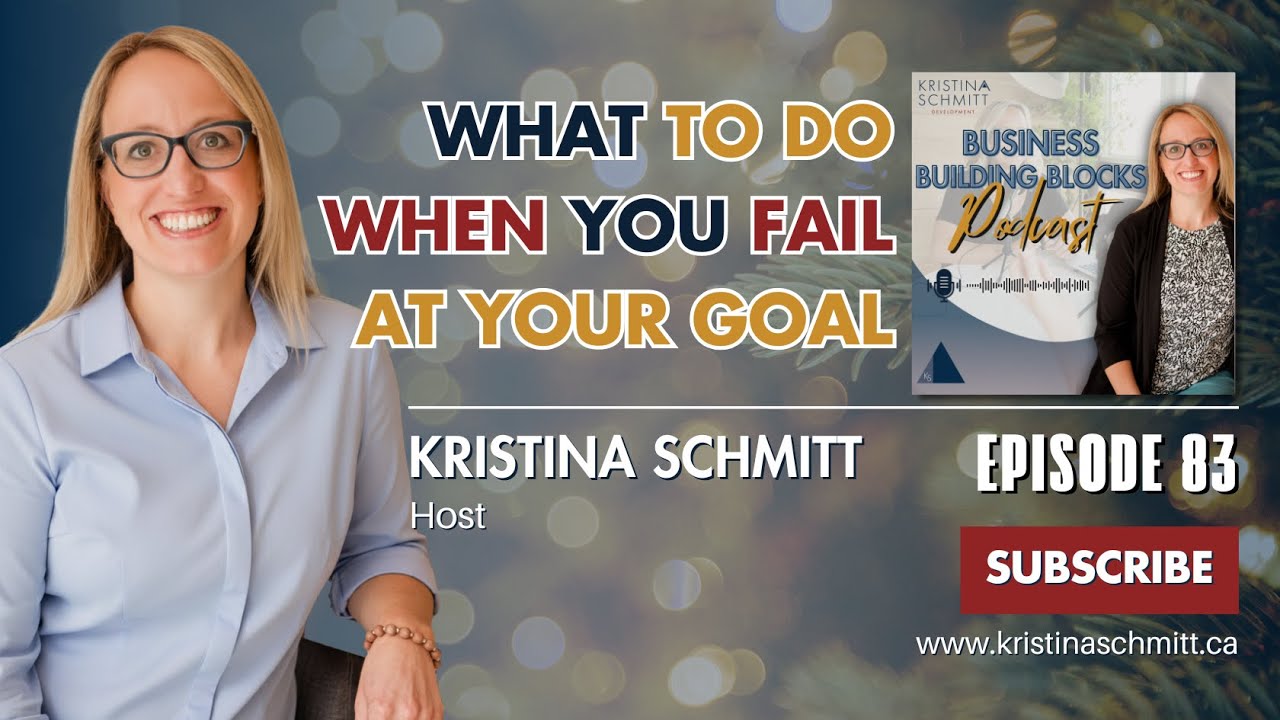 Why Goals Fail for Leaders (And How to Reset Without Quitting) | Kristina Schmitt Development