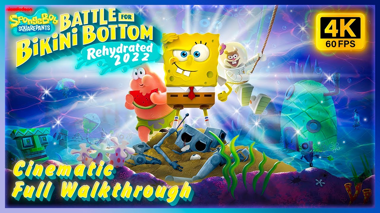 SpongeBob SquarePants: Battle for Bikini Bottom Rehydrated (2020) | FULL GAME Walkthrough | 4K 60FPS