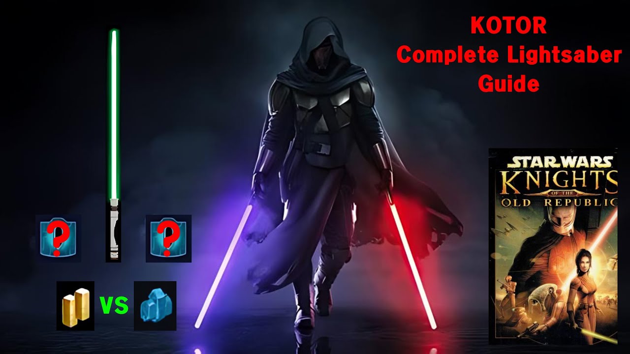KOTOR Ultimate Lightsaber Guide
